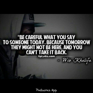 Be careful what you say