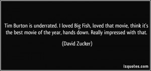 quote-tim-burton-is-underrated-i-loved-big-fish-loved-that-movie-think ...