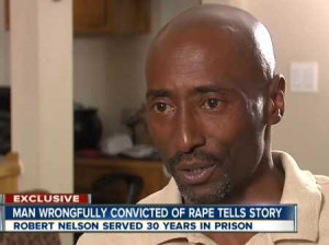 Robert Nelson wrongly convincted dna testing