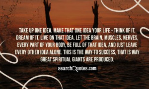 ... other idea alone. This is the way to success, that is way great