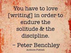 peter benchley more writing quotes writing inspiration writing quote