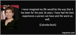 Columba Bush Quote