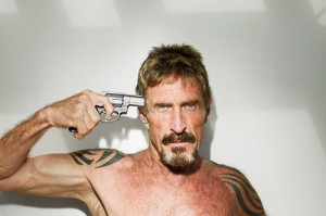 John Mcafee fought the law and won by Matt Siegel