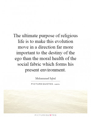 ... the social fabric which forms his present environment Picture Quote #1