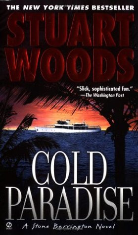 Start by marking “Cold Paradise (Stone Barrington, #7)” as Want to ...