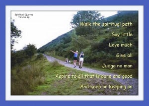 Walk the spiritual path quote on photo