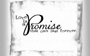 Love Promise Love is a promise that can