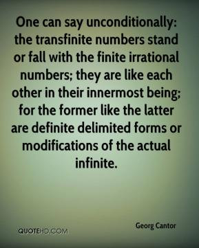 transfinite numbers stand or fall with the finite irrational numbers ...