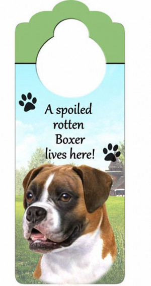 Boxer Dog Door Knob Handle Hanger Sign Spoiled Rotten 10.25 x 4 ...