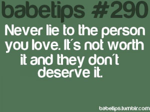 Never Lie The Person You...