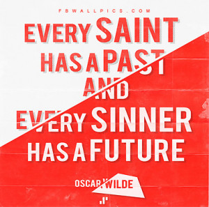 Oscar Wilde Every Sinner Quote Picture