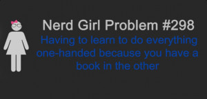 nerd girl problems