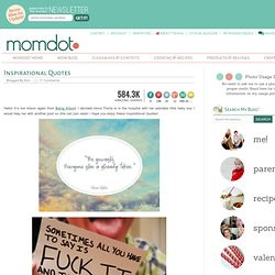 Inspirational Quotes - Influential Mom Blogger, Parenting, Community