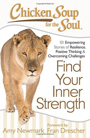 ... Son, featured in Chicken Soup for the Soul: Find Your Inner Strength