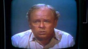 ArchieBunker—played by Carroll O’Connor--is delivering an ...