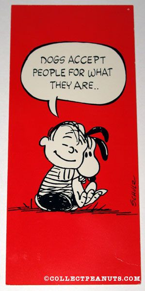 Linus hugging Snoopy 'Dogs Accept People for what they are' Postcard