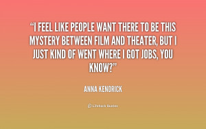 quote Anna Kendrick i feel like people want there to 188892 1 png
