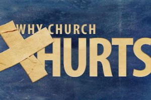 How To Deal With Getting Hurt By The Church God’s Way