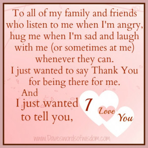 To all of my family and friends who listen to me