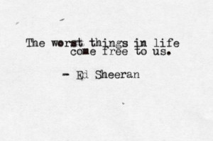 Ed Sheeran Quote