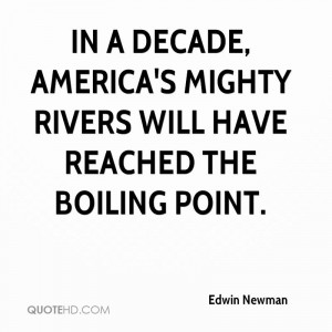 In a decade, America's mighty rivers will have reached the boiling ...