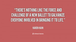 Karen Kain Quote