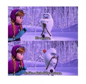 Frozen, Olaf nose, olaf baby unicorn, disney snowman, olaf quote ...