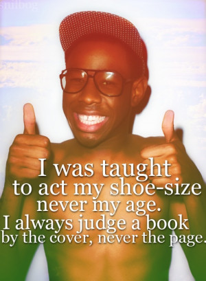 Tyler The Creator #Quote #Snilbog