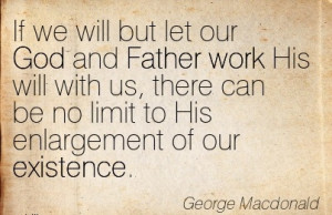 http://quotespictures.com/best-work-quote-by-george-macdonald-if-we ...