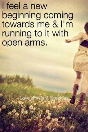 running to it with open arms. (quotes about life, inspirational quotes ...