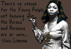Nina Simone Quote: 