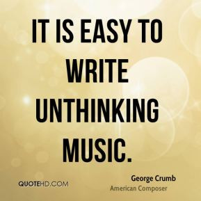 More George Crumb Quotes