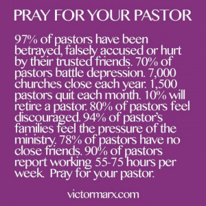 Pray for your pastor.