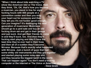 Dave Grohl On TV Talent Shows [Pic]