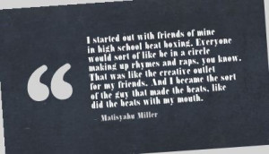 ... out-with-friends-of-mine-in-high-school-beat-boxing-matisyahu-miller