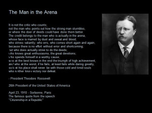 man in the arena theodore roosevelt quotes