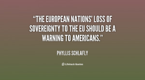 The European nations' loss of sovereignty to the EU should be a ...