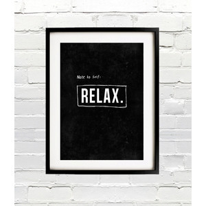 Positive Quote Typography Print - Relax A3