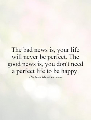 ... Quotes Perfect Quotes Imperfection Quotes Not Perfect Quotes News