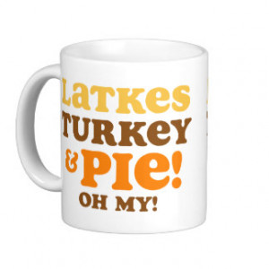 Latkes Turkey And Pie Coffee Mug