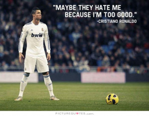 Hate Quotes Cristiano Ronaldo Quotes