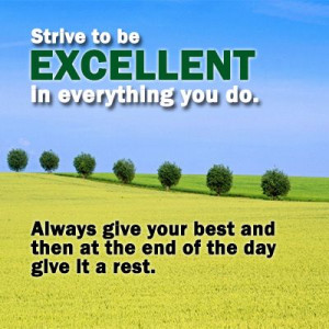 Strive to be #excellent