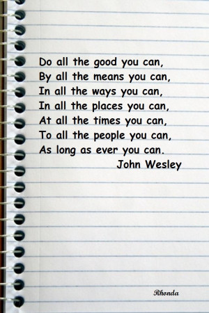 Quotes by famous folks....John Wesley