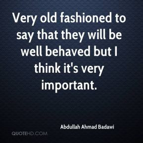 More Abdullah Ahmad Badawi Quotes