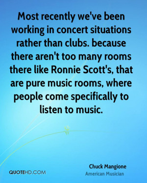 Chuck Mangione Music Quotes