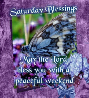Saturday Blessings Pictures Photos and Images for Facebook Tumblr