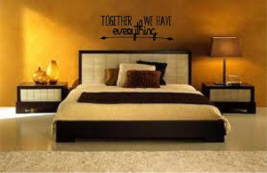 Together We Have Everything Romantic Love Quote Vinyl Wall Decal on ...