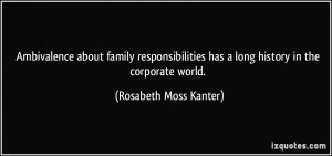 Ambivalence about family responsibilities has a long history in the ...