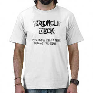 Drunken Uncle Tshirts