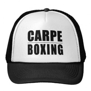 Funny Boxers Quotes Jokes : Carpe Boxing Trucker Hat
